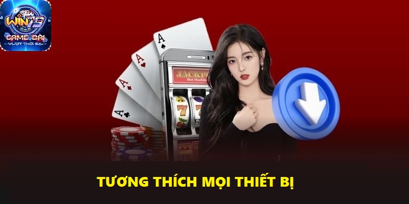 Tương thích trên mọi thiết bị điện tử